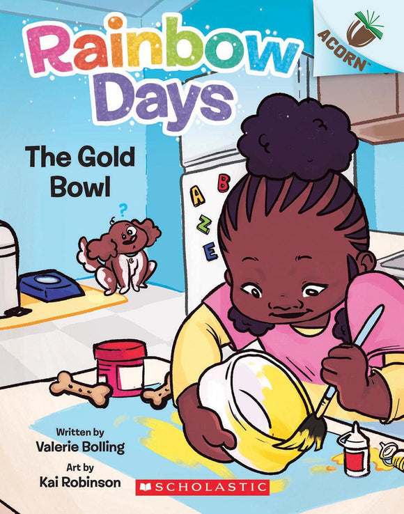 Rainbow Days #2: The Gold Bowl - An Acorn book