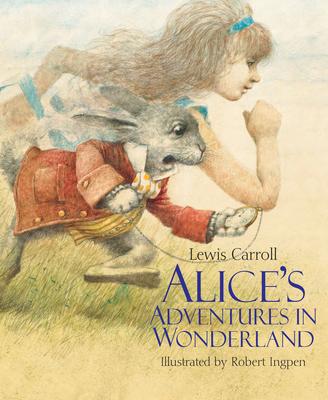 Alice's Adventures in Wonderland: Robert Ingpen Illustrated Classics