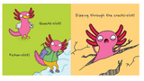 No One Really Knows an Axolotl