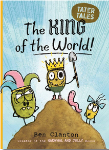 Tater Tales #2: The King of the World! (HC)