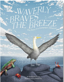 Waverly Braves the Breeze: The Story of a Galapagos Albatross