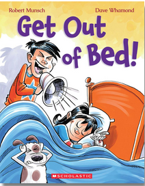 Get Out of Bed!: Revised Edition