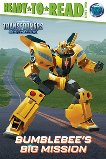 Ready to Read Level 2: Transformers Earthspark: Bumblebee's Big Mission