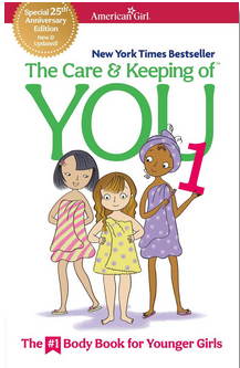 The Care and Keeping of You 1: The Body Book for Younger Girls (2024)