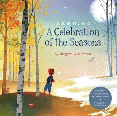 Goodnight Songs: A Celebration of the Seasons: Includes CD