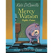 Kate DiCamillo's Mercy Watson Fights Crime