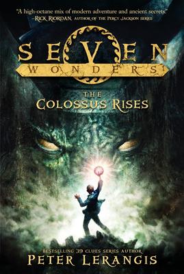 Seven Wonders #1: The Colossus Rises
