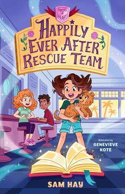 Agents of H.E.A.R.T. #1: Happily Ever After Rescue Team