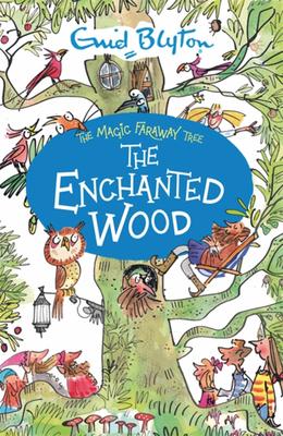 Enid Blyton's The Magic Faraway Tree #1: The Enchanted Wood