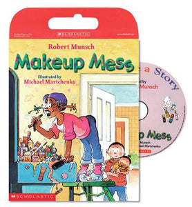 Robert Munsch's Makeup Mess (Tell Me A Story!)