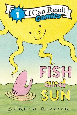 I Can Read! Comics Level 1: Fish and Sun