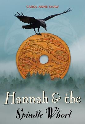 Hannah #1 - Hannah and the Spindle Whorl