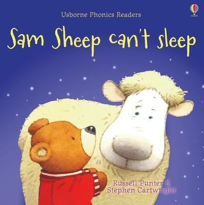 Usborne Phonics Readers: Sam Sheep Can't Sleep
