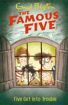 Enid Blyton's The Famous Five #8: Five Get Into Trouble
