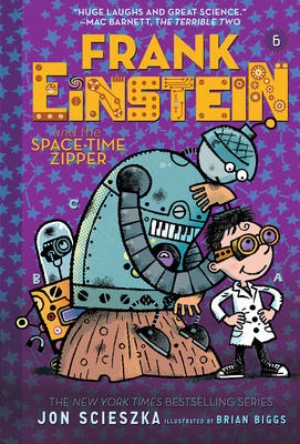 Frank Einstein #6: and the Space-Time Zipper