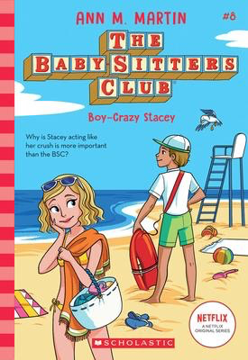 The Baby-Sitters Club #8: Boy-Crazy Stacey (2020 edition)