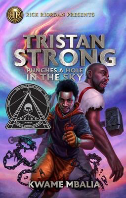 Tristan Strong #1: Tristan Strong Punches a Hole in the Sky (Rick Riordan Presents)