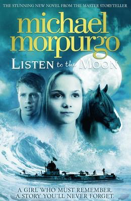 Michael Morpurgo's Listen to the Moon