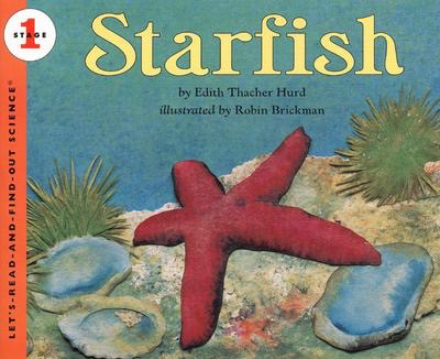 Let's-Read-and-Find-Out Science 1 # 1:  Starfish