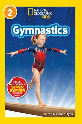 National Geographic Readers Level 2: Gymnastics