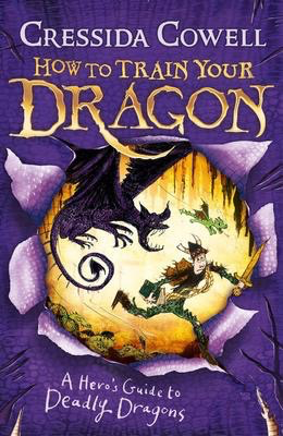 How to Train Your Dragon #6:  A Hero's Guide to Deadly Dragons