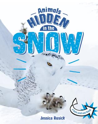 Animals Undercover: Hidden in the Snow