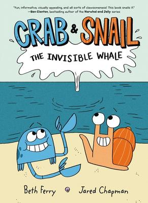 Crab and Snail #1: The Invisible Whale