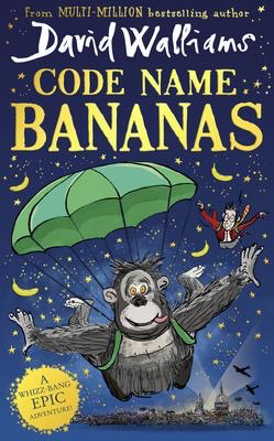 Code Name Bananas: David Walliams (HC)