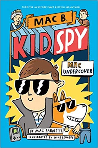 Mac B. Kid Spy #1: Mac Undercover