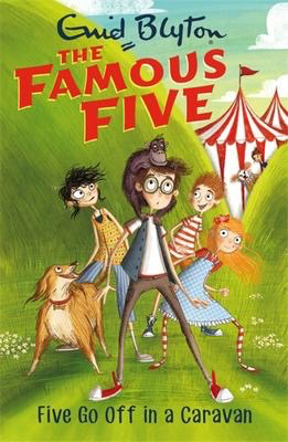 Enid Blyton's The Famous Five #5: Five Go Off In A Caravan