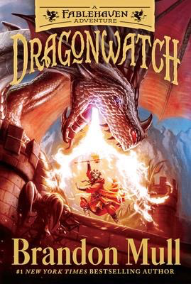 Dragonwatch #1 (A Fablehaven Adventure)
