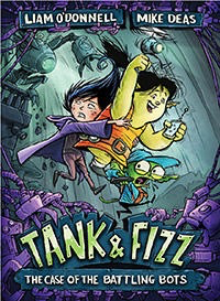 Tank & Fizz #2: The Case of the Battling Bots