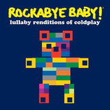 Rockabye Baby! Lullaby Renditions of Coldplay