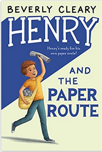 Henry Huggins #4: Henry and the Paper Route