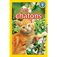 National Geographic Kids Francais Niveau 1: Les chatons (Kittens)