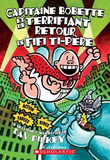 Capitaine Bobette N°9: et le terrifiant retour de Fifi Ti-père (Captain Underpants #9) (PB)