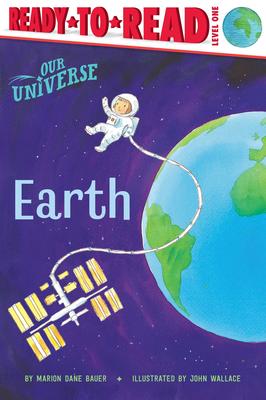 Ready to Read Level 1: Our Universe: Earth