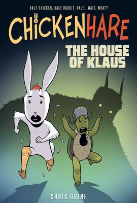 Chickenhare vol. 1: The House of Klaus