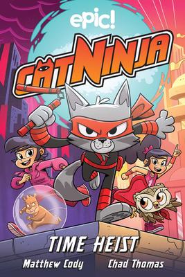 Cat Ninja #2: Time Heist