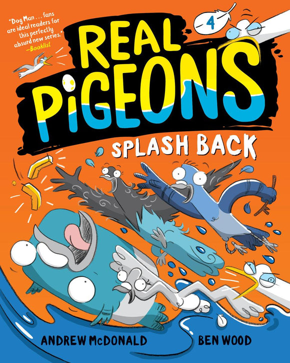 Real Pigeons #4: Splash Back (PB)