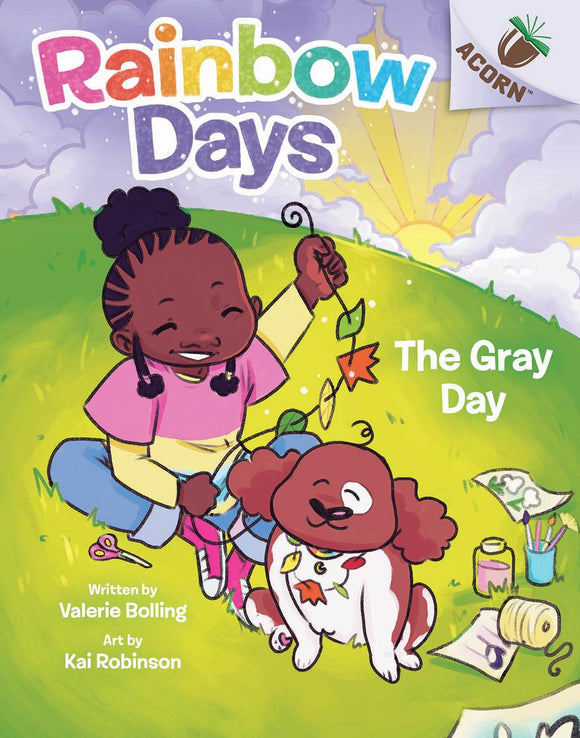 Rainbow Days #1 The Gray Day: An Acorn Book