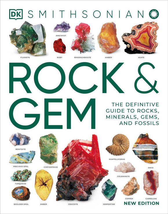 Rock & Gem: The Definitive Guide to Rocks, Minerals, Gems, and Fossils