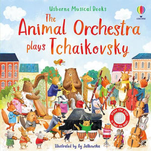Usborne Animal Orchestra Plays Tchaikovsky