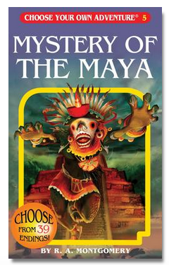 Choose Your Own Adventure: Mystery of the Maya