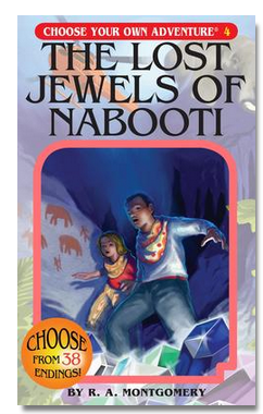 Choose Your Own Adventure: The Lost Jewels of Nabooti