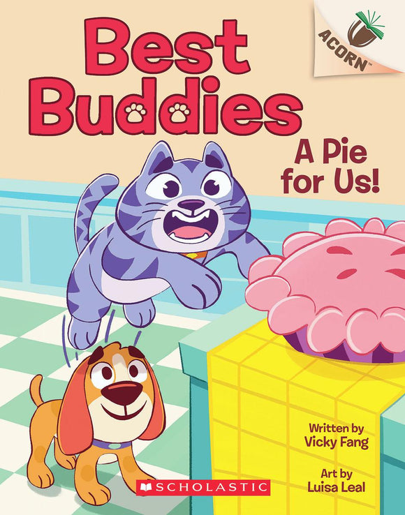 Best Buddies #1: A Pie for Us! An Acorn Book