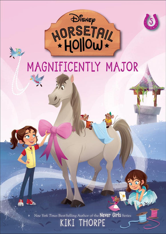 Horsetail Hollow #5: Magnificently Major