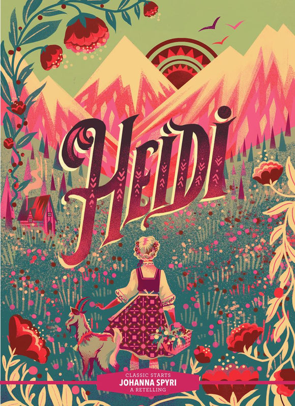 Classic Starts Abridged Editions: Heidi