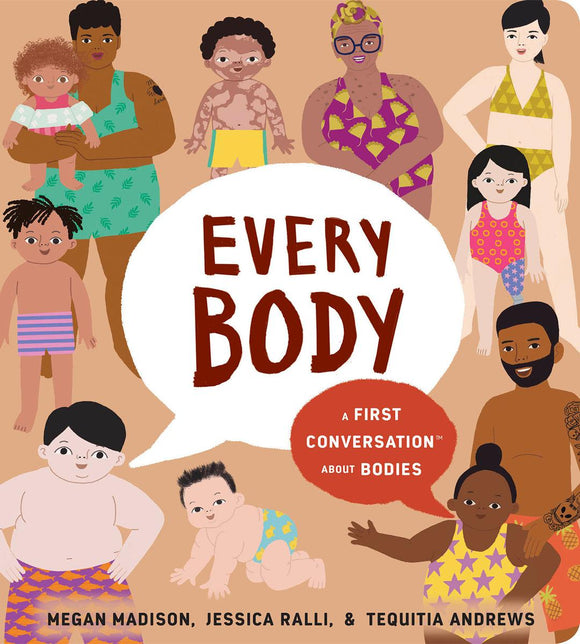 Every Body: A First Conversation About Bodies (BB)