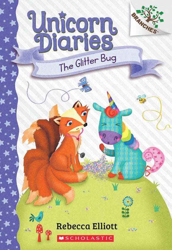 Unicorn Diaries #9: The Glitter Bug: A Branches Book